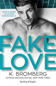 Fake love. Ediz. italiana - Librerie.coop