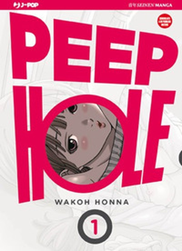 Peep hole - Vol. 1 - Librerie.coop Peep hole - Vol. 1 - Librerie.coop