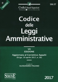 Codice delle leggi amministrative. Aggiornato al correttivo appalti (D.Lgs. 19 aprile 2017, n. 56) - Librerie.coop