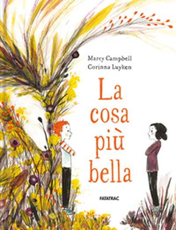 La cosa più bella - Librerie.coop La cosa più bella - Librerie.coop