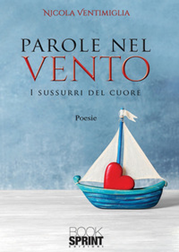 Parole nel vento. I sussurri del cuore - Librerie.coop Parole nel vento. I sussurri del cuore - Librerie.coop