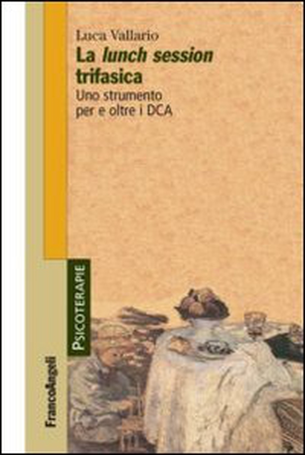 La lunch session trifasica. Uno strumento per e oltre i DCA - Librerie.coop La lunch session trifasica. Uno strumento per e oltre i DCA - Librerie.coop