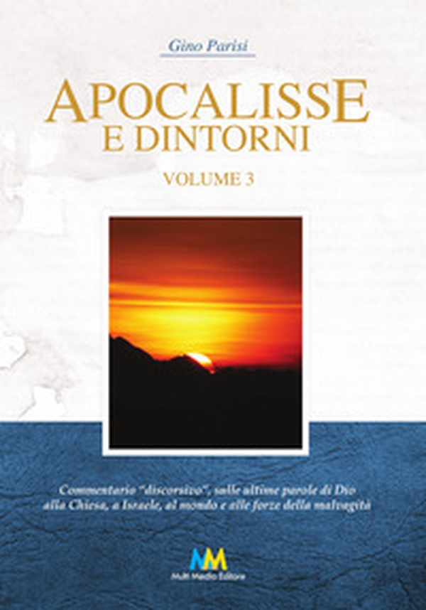 Apocalisse e dintorni. Commentario discorsivo - Vol. 3 - Librerie.coop Apocalisse e dintorni. Commentario discorsivo - Vol. 3 - Librerie.coop