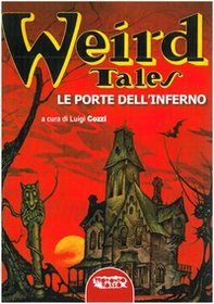 Le porte dell'Inferno. Weird Tales - Librerie.coop