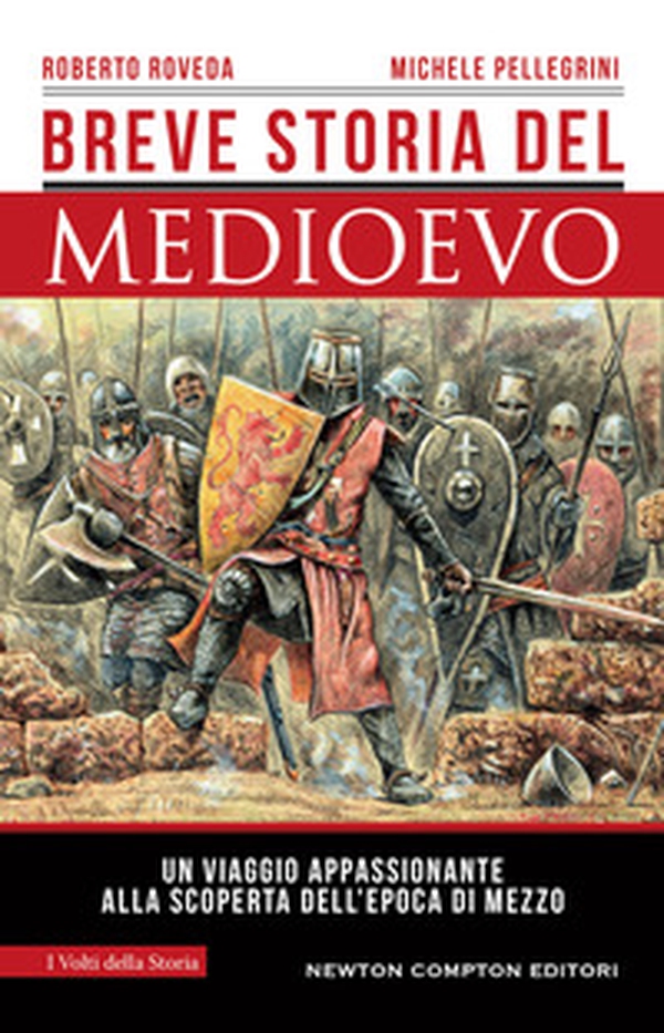 Breve storia del Medioevo. Un viaggio appassionante alla scoperta dell'epoca di mezzo - Librerie.coop Breve storia del Medioevo. Un viaggio appassionante alla scoperta dell'epoca di mezzo - Librerie.coop