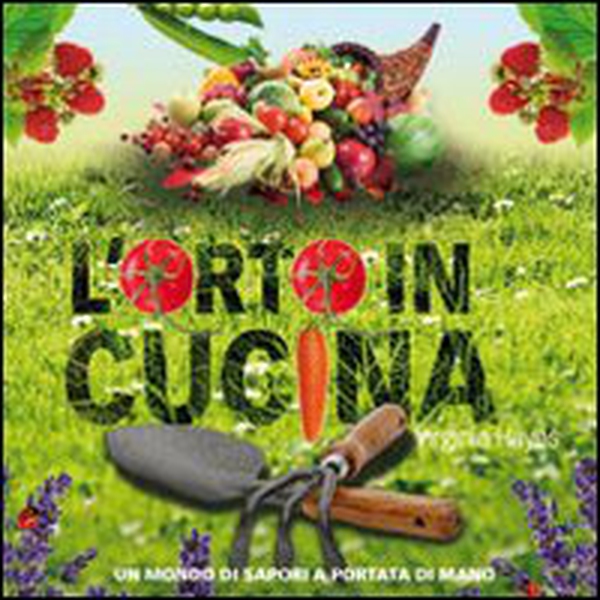 L'orto in cucina - Librerie.coop L'orto in cucina - Librerie.coop