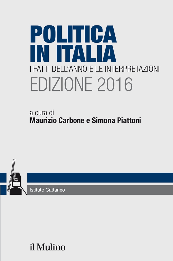 Politica in Italia. Edizione 2016 - Librerie.coop Politica in Italia. Edizione 2016 - Librerie.coop