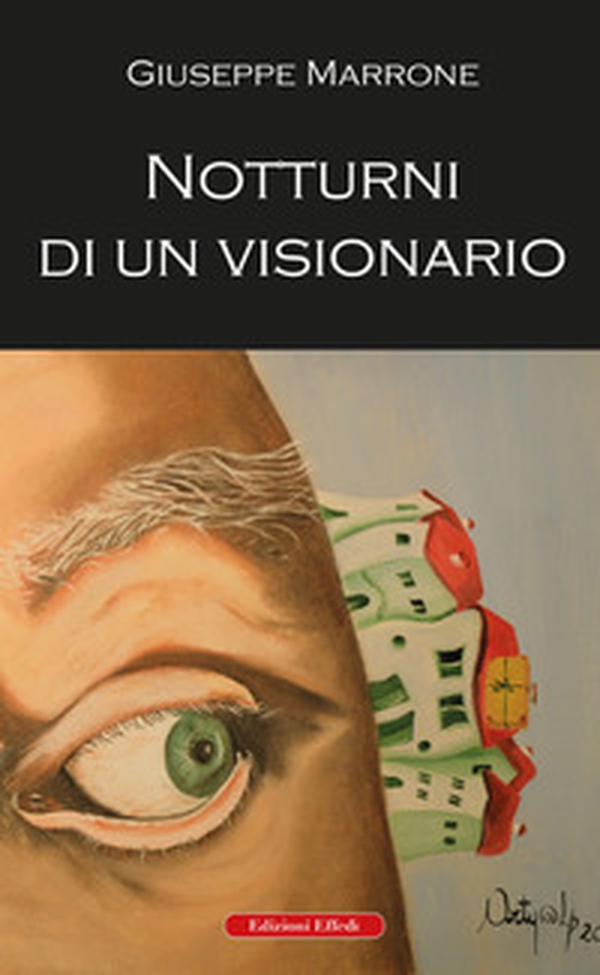 Notturni di un visionario - Librerie.coop Notturni di un visionario - Librerie.coop