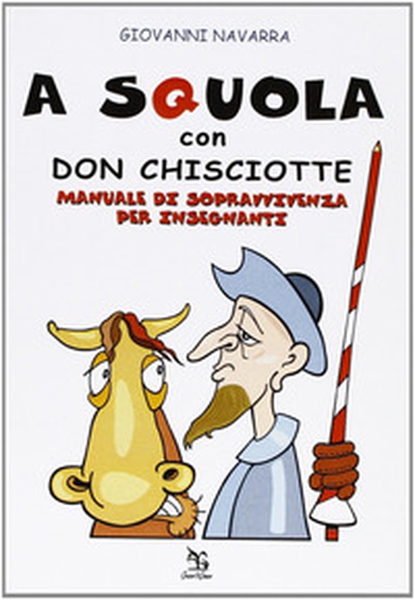 A squola con Don Chisciotte - Librerie.coop A squola con Don Chisciotte - Librerie.coop