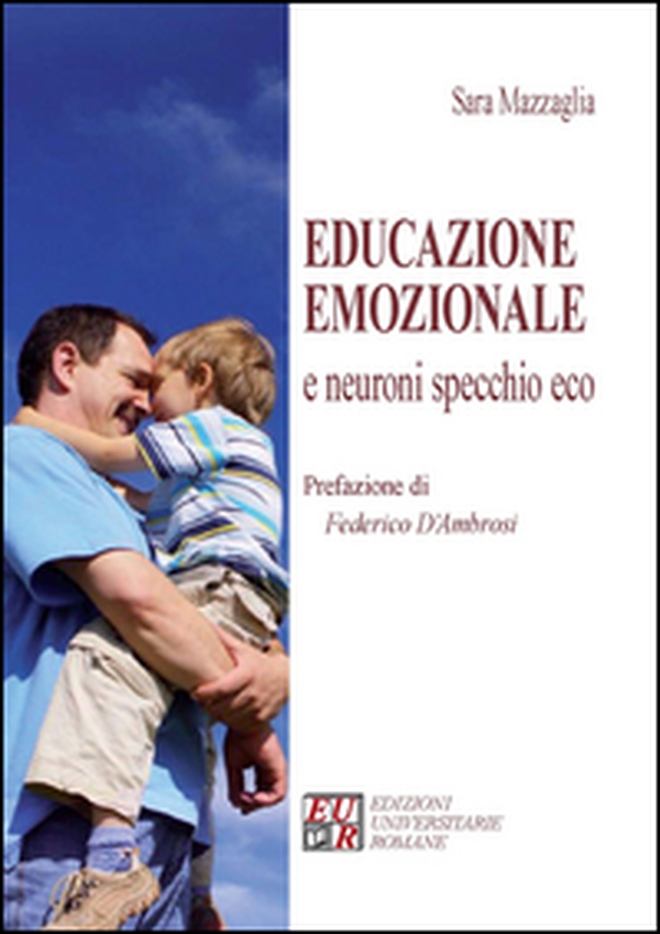 Educazione emozionale e neuroni specchio eco - Librerie.coop Educazione emozionale e neuroni specchio eco - Librerie.coop