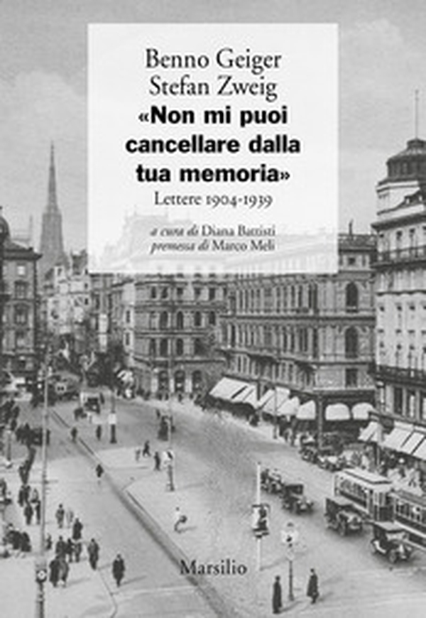 «Non mi puoi cancellare dalla tua memoria». Lettere 1904-1939 - Librerie.coop «Non mi puoi cancellare dalla tua memoria». Lettere 1904-1939 - Librerie.coop