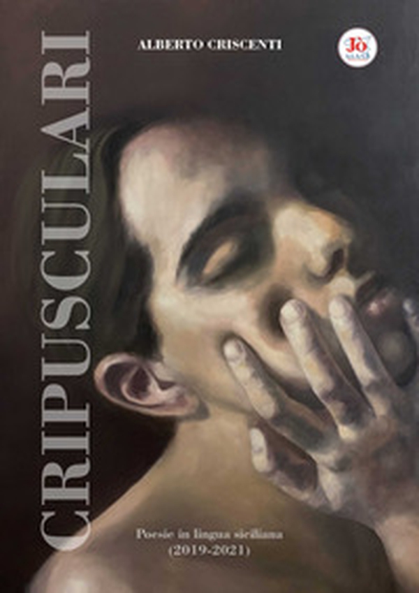 Cripusculari. Poesie in lingua italiana (2019-2021) - Librerie.coop Cripusculari. Poesie in lingua italiana (2019-2021) - Librerie.coop
