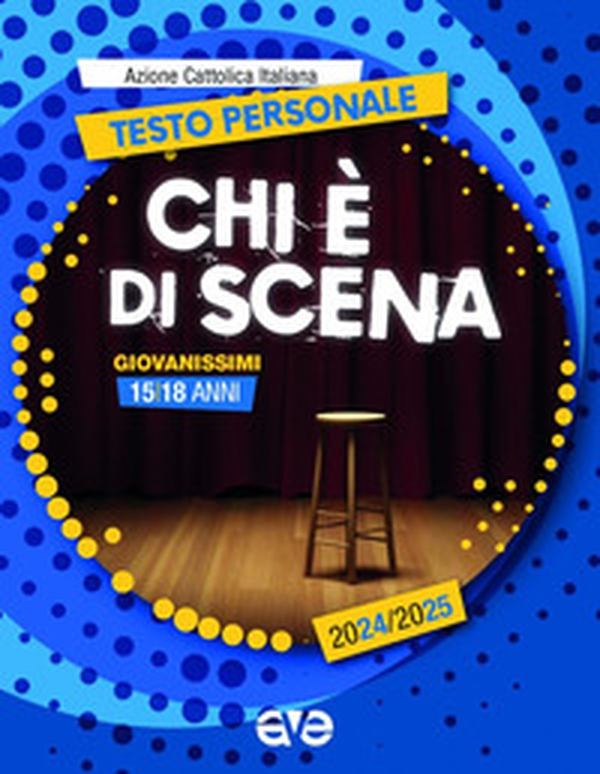 Chi è di scena. Testo personale giovanissimi 2024-2025 - Librerie.coop Chi è di scena. Testo personale giovanissimi 2024-2025 - Librerie.coop