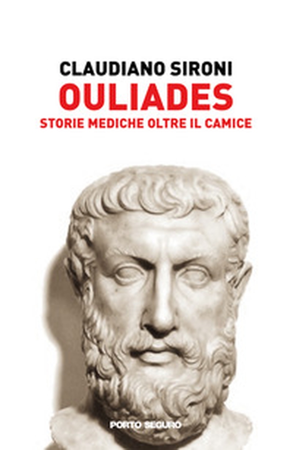 Ouliades. Storie mediche oltre il camice - Librerie.coop Ouliades. Storie mediche oltre il camice - Librerie.coop