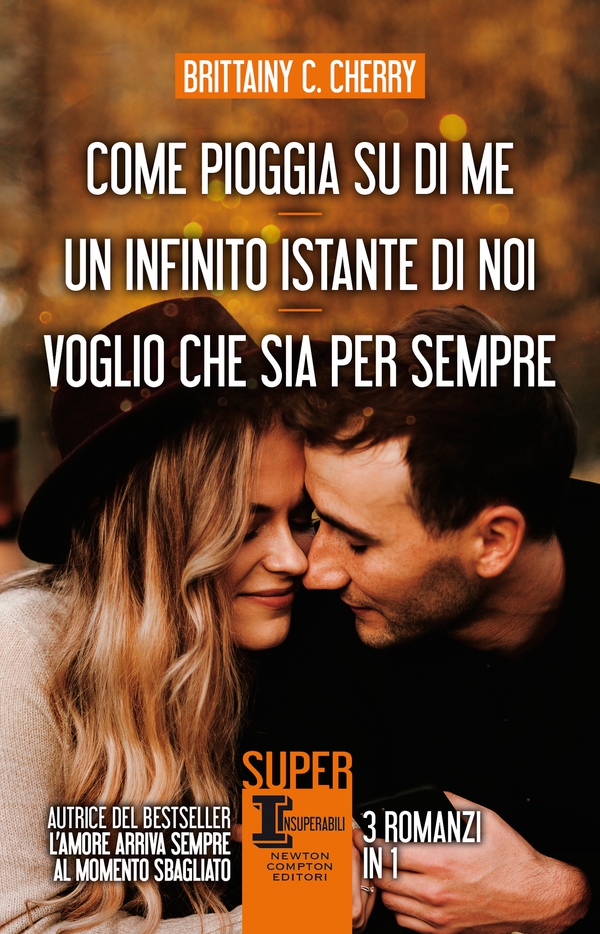 Come pioggia su di me - Un infinito istante di noi - Voglio che sia per sempre - Librerie.coop Come pioggia su di me - Un infinito istante di noi - Voglio che sia per sempre - Librerie.coop