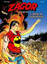 L'eroe di Darkwood. Zagor. Le origini - Librerie.coop