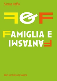 F&f famiglia e fantasmi - Librerie.coop