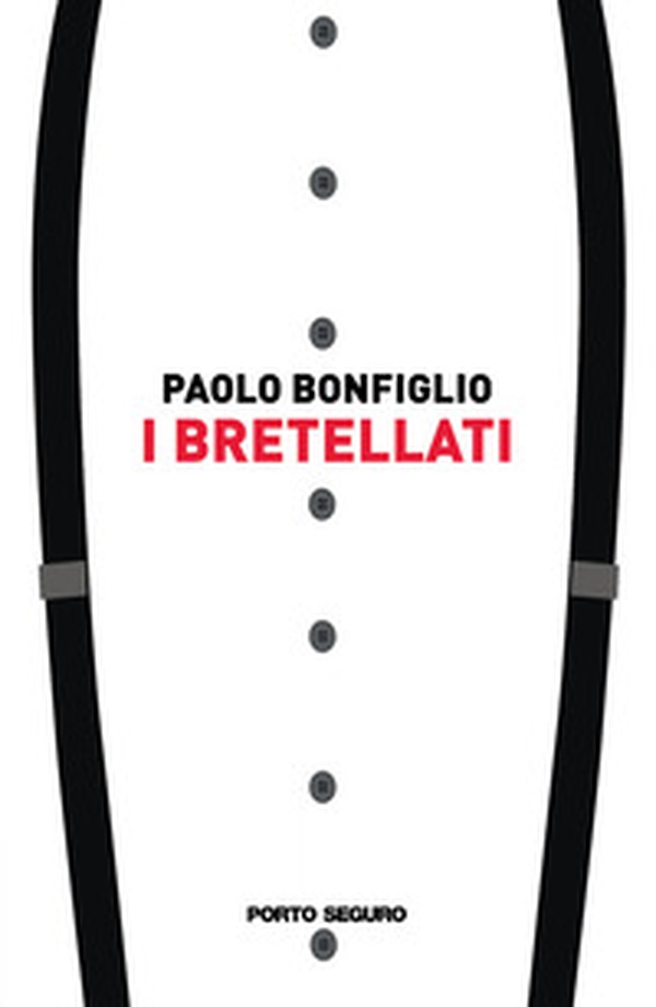 I bretellati - Librerie.coop I bretellati - Librerie.coop