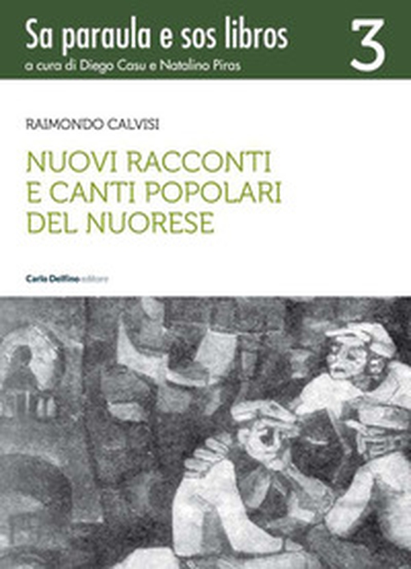 Nuovi racconti e canti popolari del nuorese - Librerie.coop Nuovi racconti e canti popolari del nuorese - Librerie.coop