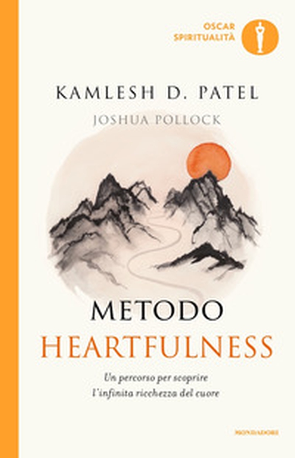 Metodo Heartfulness. Un percorso per scoprire l'infinita ricchezza del cuore - Librerie.coop Metodo Heartfulness. Un percorso per scoprire l'infinita ricchezza del cuore - Librerie.coop