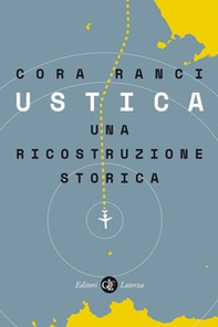 Ustica. Una ricostruzione storica - Librerie.coop
