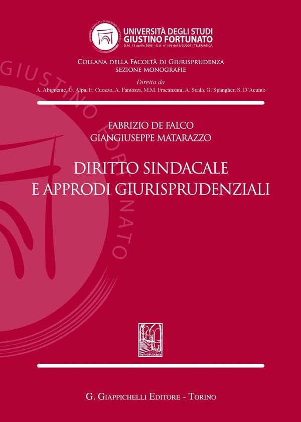 Diritto sindacale e approdi giurisprudenziali - Librerie.coop Diritto sindacale e approdi giurisprudenziali - Librerie.coop