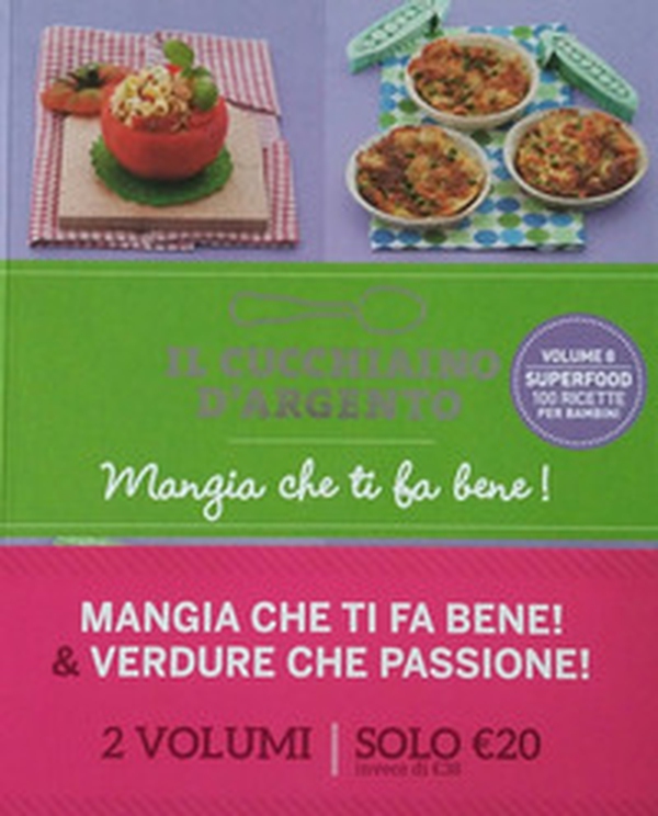 Il Cucchiaino d'Argento. A tavola senza uova, latte e glutine. Mangia ti fa bene - Librerie.coop Il Cucchiaino d'Argento. A tavola senza uova, latte e glutine. Mangia ti fa bene - Librerie.coop