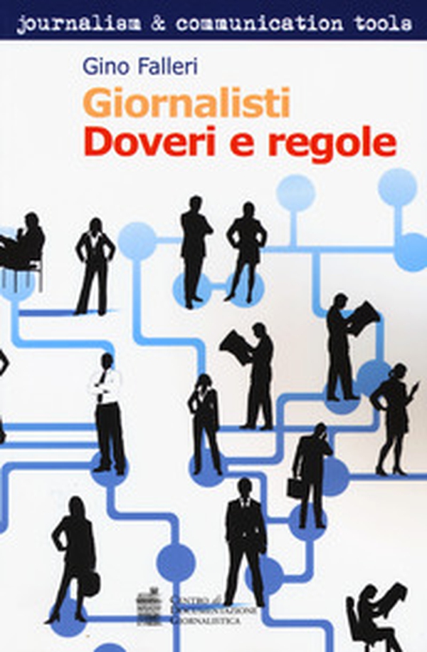 Giornalisti. Doveri e regole - Librerie.coop Giornalisti. Doveri e regole - Librerie.coop