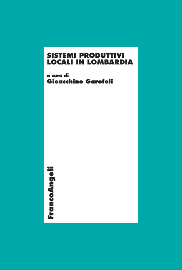Sistemi produttivi locali in Lombardia - Librerie.coop Sistemi produttivi locali in Lombardia - Librerie.coop