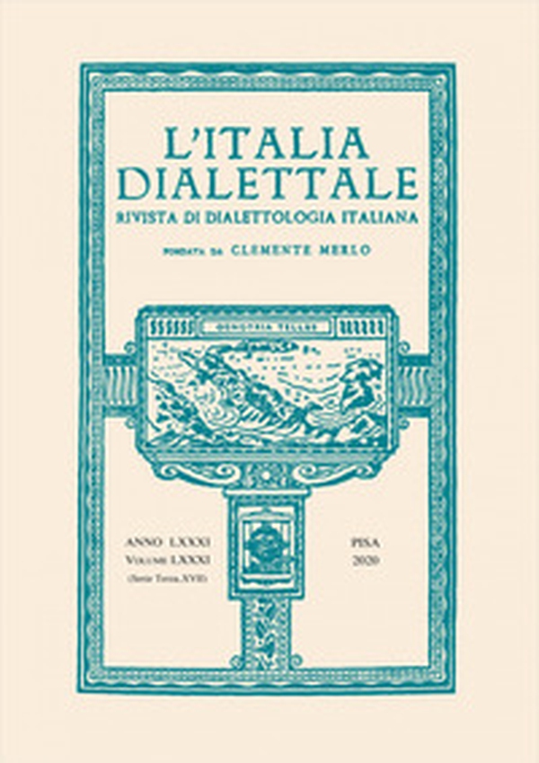 L'Italia dialettale. Rivista di dialettologia italiana - Vol. 81 - Librerie.coop L'Italia dialettale. Rivista di dialettologia italiana - Vol. 81 - Librerie.coop