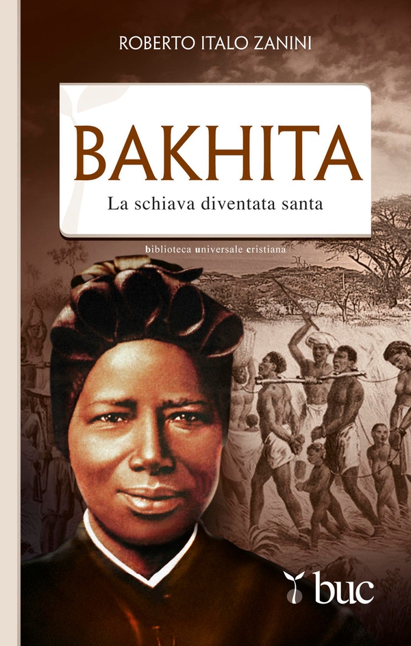Bakhita. La schiava diventata santa - Librerie.coop Bakhita. La schiava diventata santa - Librerie.coop