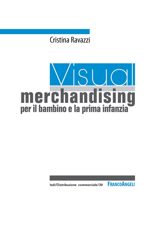 Visual merchandising per il bambino e la prima infanzia - Librerie.coop Visual merchandising per il bambino e la prima infanzia - Librerie.coop