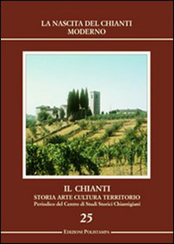 Il Chianti. Storia, arte, cultura, territorio - Librerie.coop Il Chianti. Storia, arte, cultura, territorio - Librerie.coop