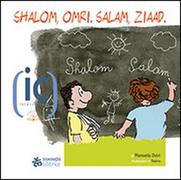 Shalom, Omri. Salam, Ziaad - Librerie.coop Shalom, Omri. Salam, Ziaad - Librerie.coop