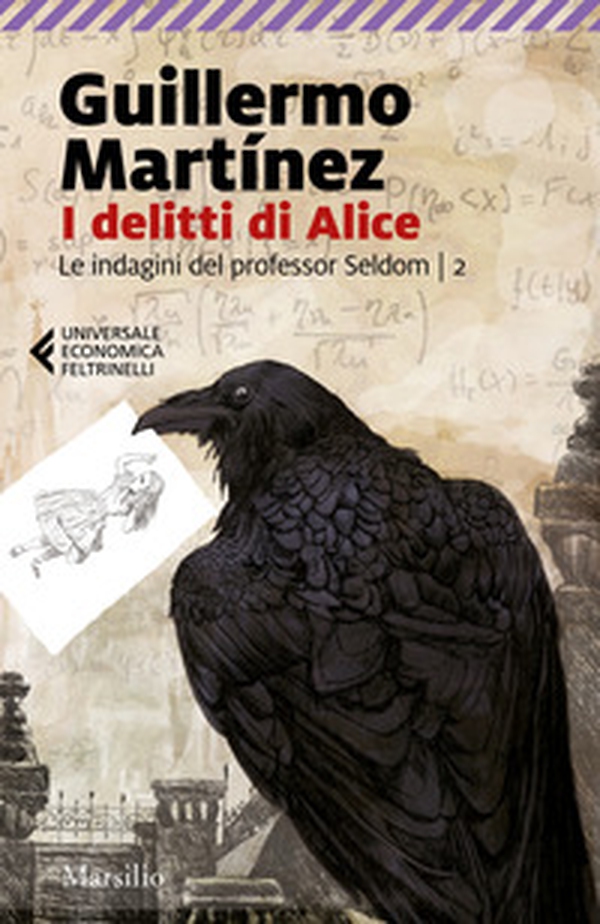 I delitti di Alice. Le indagini del professor Seldom - Vol. 2 - Librerie.coop I delitti di Alice. Le indagini del professor Seldom - Vol. 2 - Librerie.coop