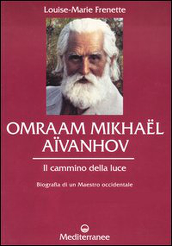 Omraam Mikhaël Aïvanhov. Il cammino della luce - Librerie.coop Omraam Mikhaël Aïvanhov. Il cammino della luce - Librerie.coop