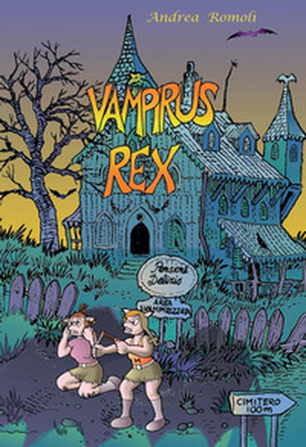 Vampirus Rex - Librerie.coop Vampirus Rex - Librerie.coop