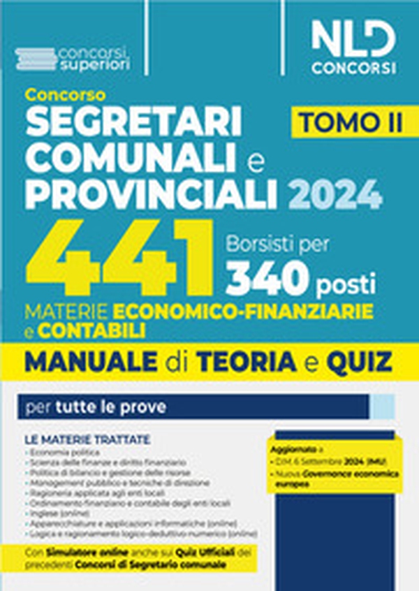 Concorso per 441 borsisti per 340 posti da segretari comunali e provinciali - Vol. 2 - Librerie.coop Concorso per 441 borsisti per 340 posti da segretari comunali e provinciali - Vol. 2 - Librerie.coop