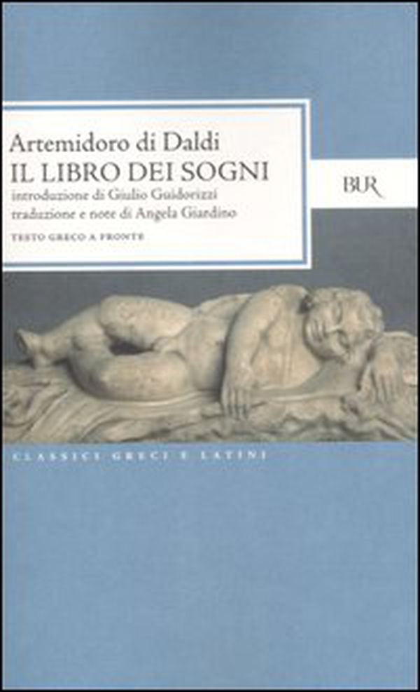Il libro dei sogni. Testo greco a fronte - Librerie.coop Il libro dei sogni. Testo greco a fronte - Librerie.coop