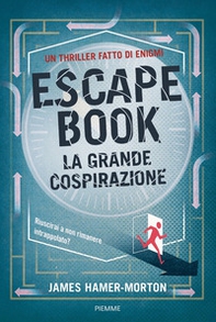 Escape Book. La grande cospirazione - Librerie.coop