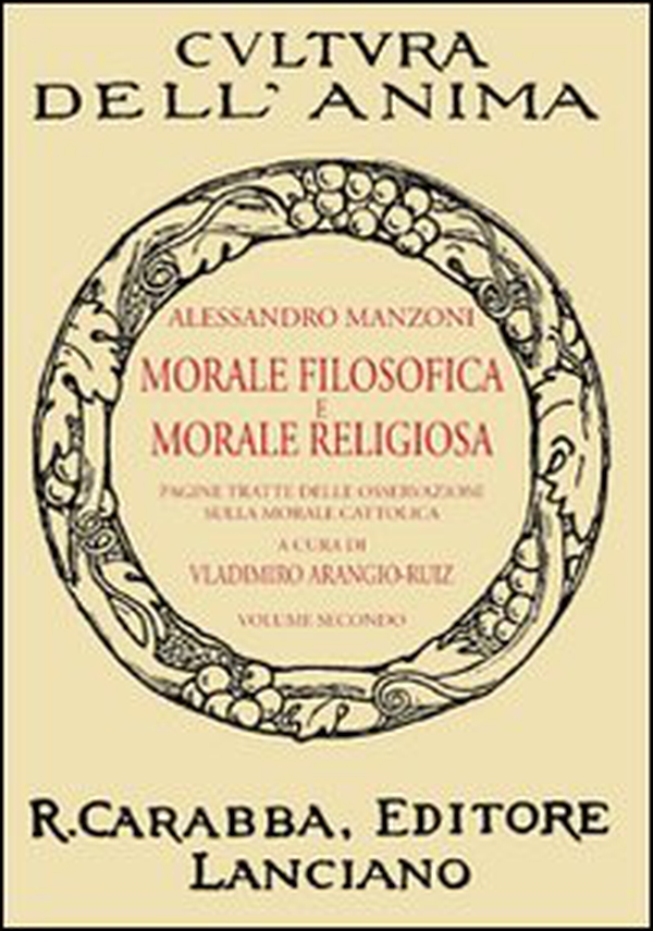 Morale filosofica e morale religiosa. Pagine tratte dalle osservazioni sulla morale cattolica - Vol. 2 - Librerie.coop Morale filosofica e morale religiosa. Pagine tratte dalle osservazioni sulla morale cattolica - Vol. 2 - Librerie.coop