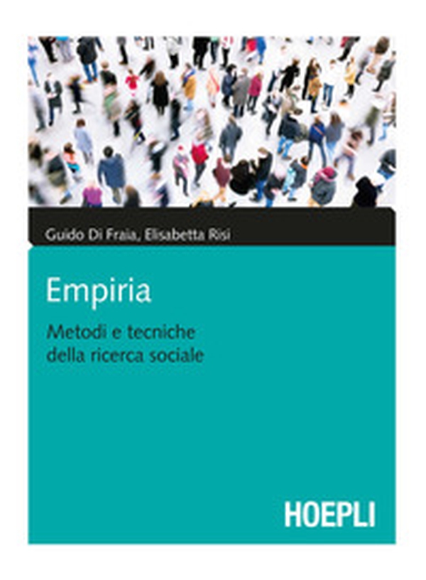 Empiria. Metodi e tecniche della ricerca sociale - Librerie.coop Empiria. Metodi e tecniche della ricerca sociale - Librerie.coop