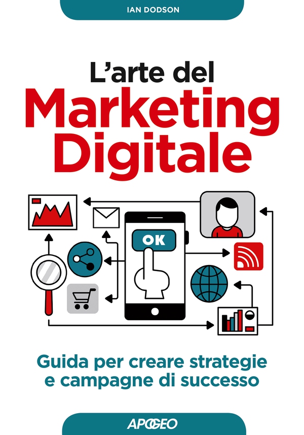 L'arte del Marketing Digitale - Librerie.coop L'arte del Marketing Digitale - Librerie.coop