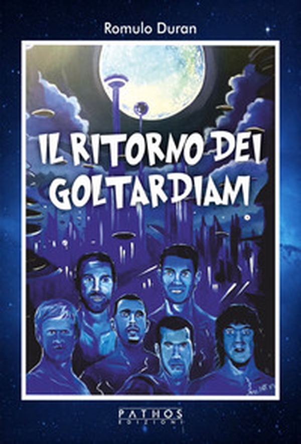 Il ritorno dei Goltardiani - Librerie.coop Il ritorno dei Goltardiani - Librerie.coop