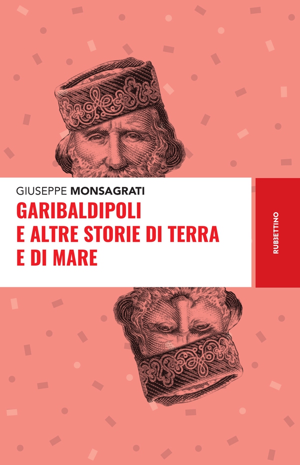 Garibaldipoli e altre storie di terra e di mare - Librerie.coop Garibaldipoli e altre storie di terra e di mare - Librerie.coop