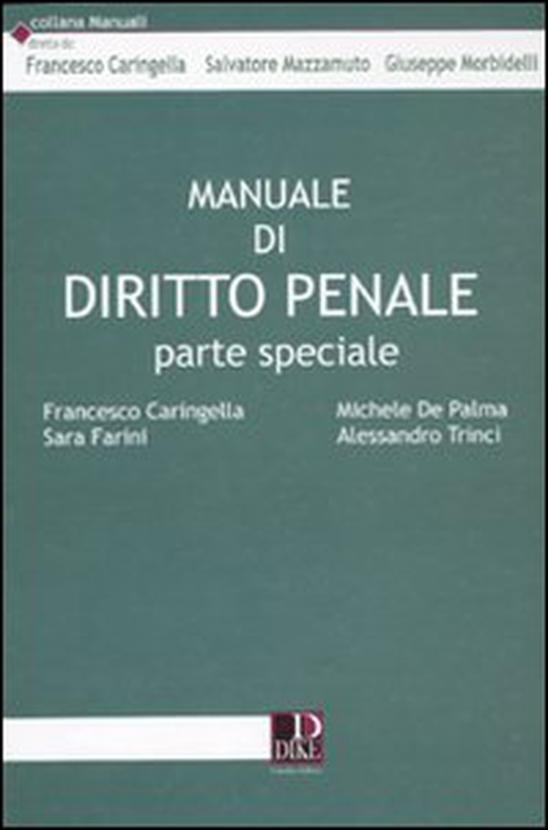 Manuale di diritto penale. Parte speciale - Librerie.coop Manuale di diritto penale. Parte speciale - Librerie.coop