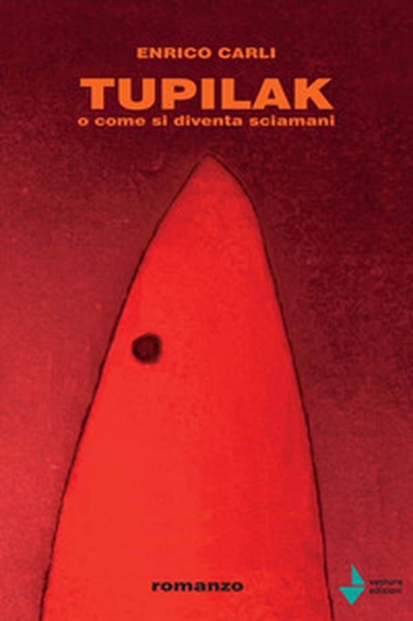 Tupilak. O come si diventa sciamani - Librerie.coop Tupilak. O come si diventa sciamani - Librerie.coop