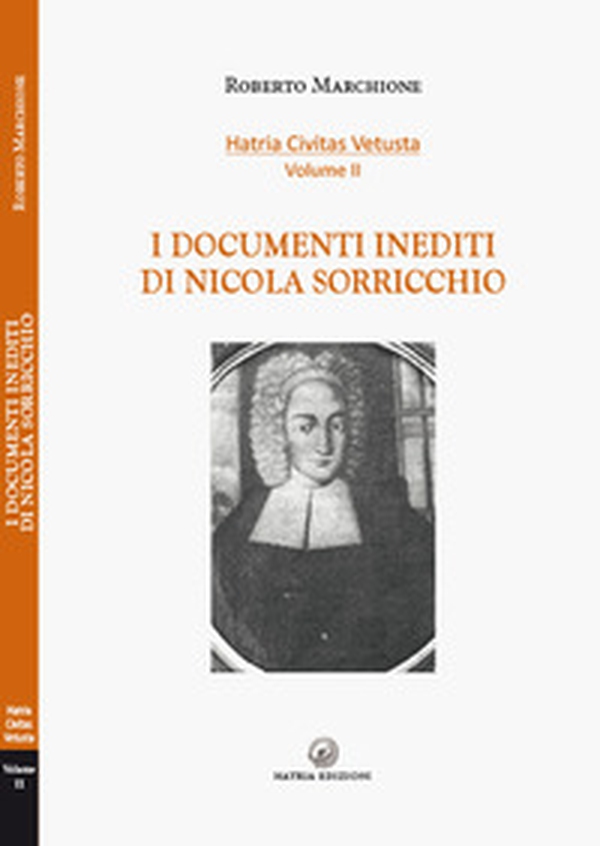 I documenti inediti di Nicola Sorricchio - Librerie.coop I documenti inediti di Nicola Sorricchio - Librerie.coop