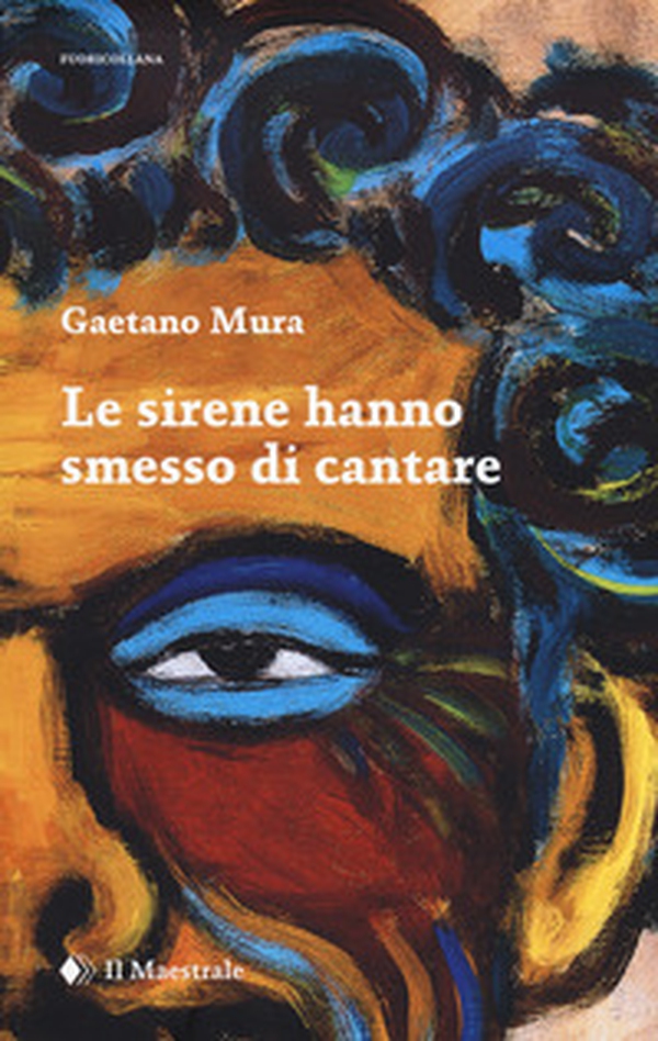Le sirene hanno smesso di cantare - Librerie.coop Le sirene hanno smesso di cantare - Librerie.coop