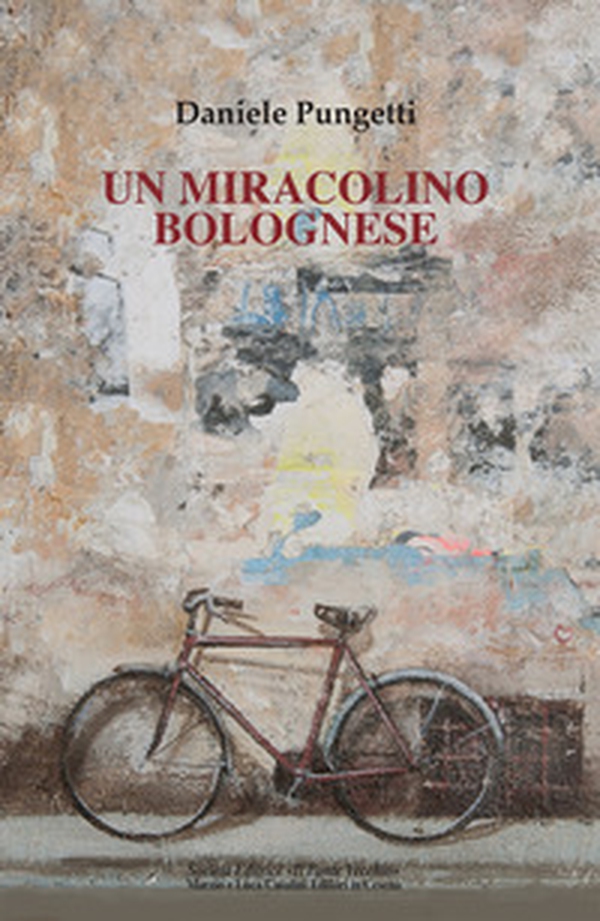 Un miracolino bolognese - Librerie.coop Un miracolino bolognese - Librerie.coop